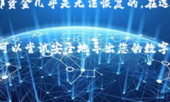 导出钱包通常是一个比较复杂的过程，但如果您