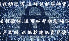 要找到TokenTokenIM钱包的地址，您可以按照以下步